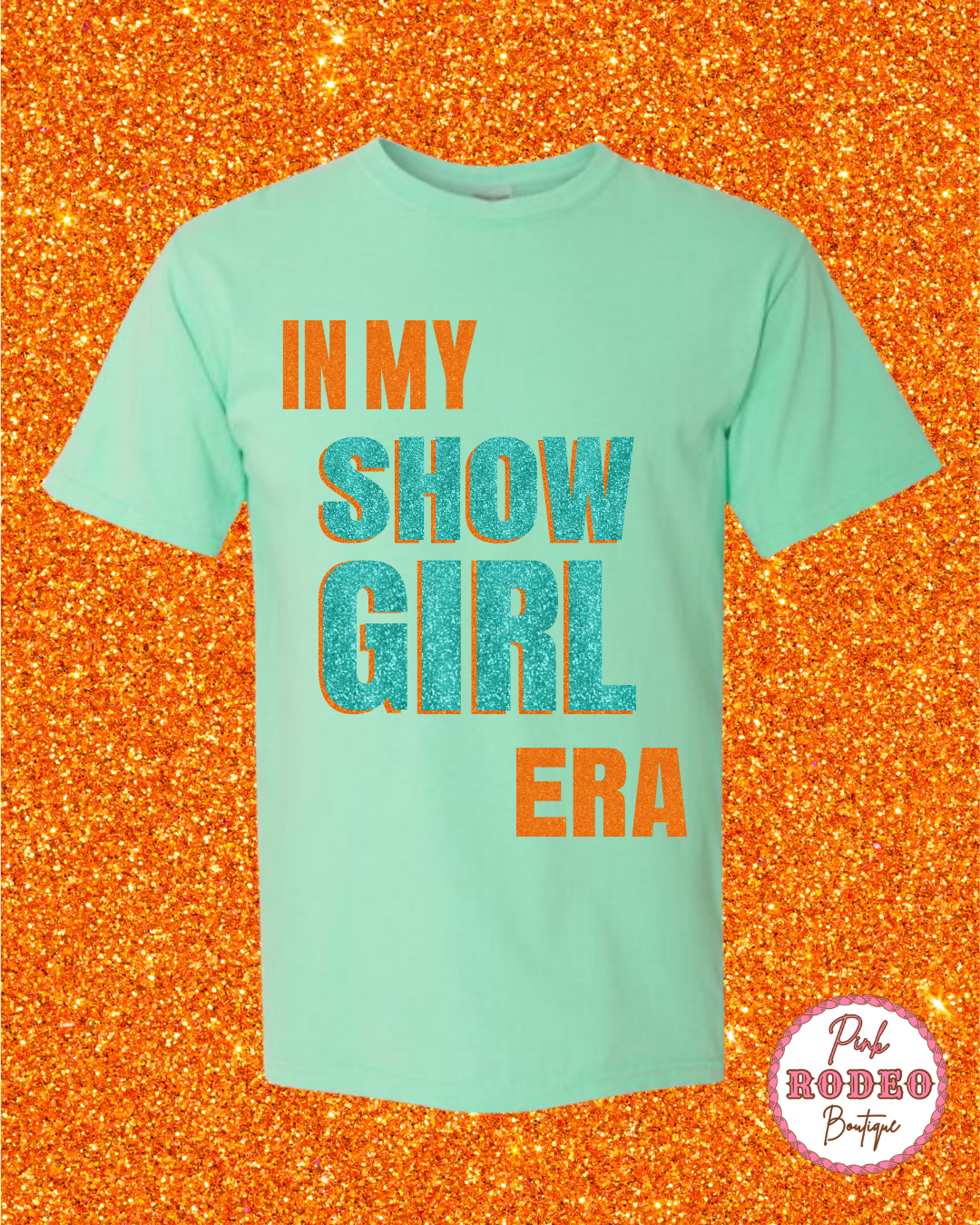 In My Showgirl Era Tee