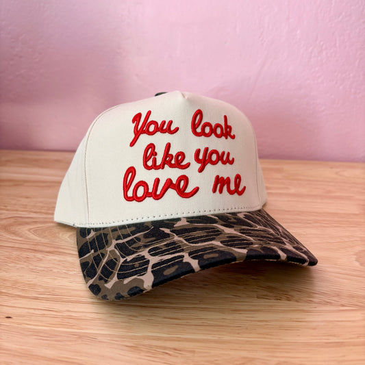 You Look Like You Love Me Trucker Hat